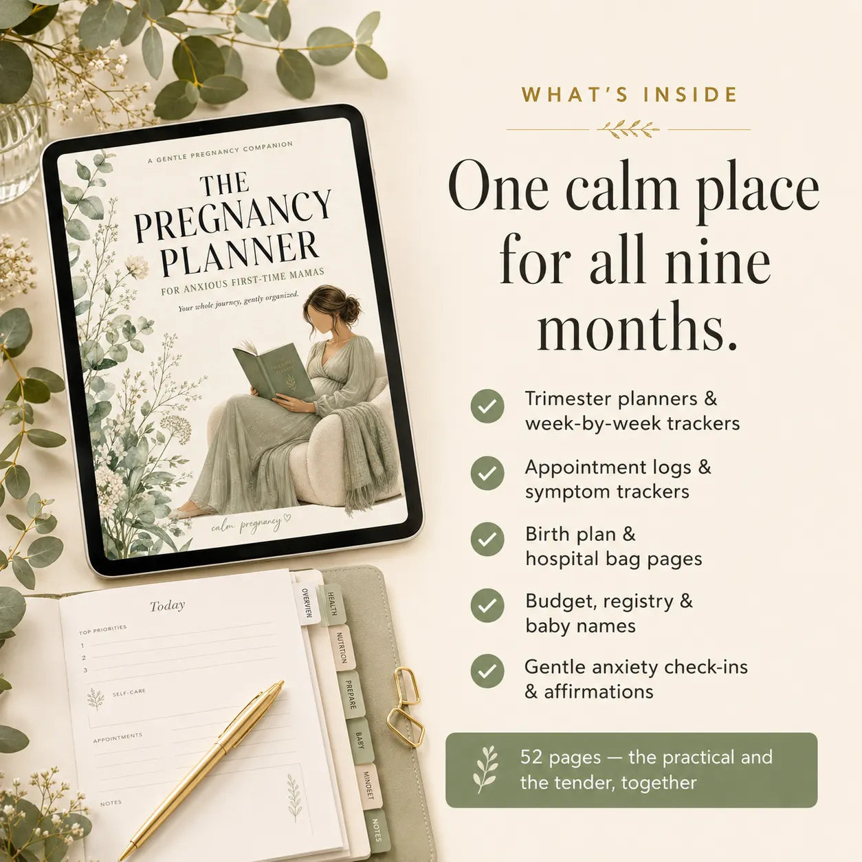 What's included in The Pregnancy Planner: week-by-week trackers, birth plan, budget, baby names and gentle anxiety support, 52 pages
