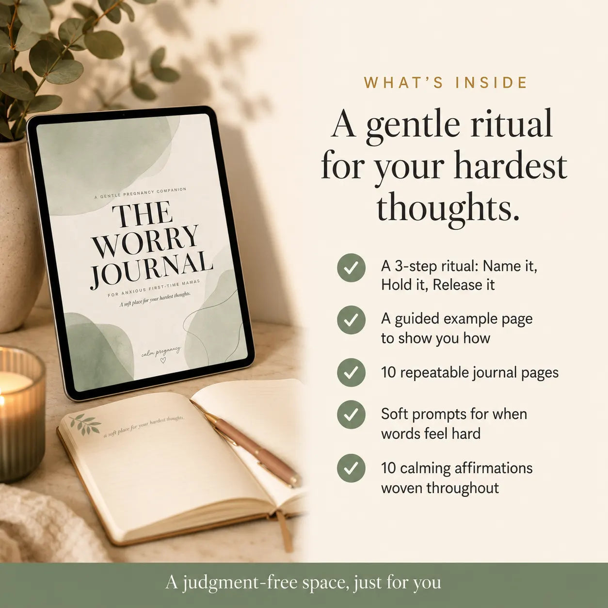 What's included in The Worry Journal: a Name it Hold it Release it ritual, 10 repeatable journal pages, prompts and calming affirmations